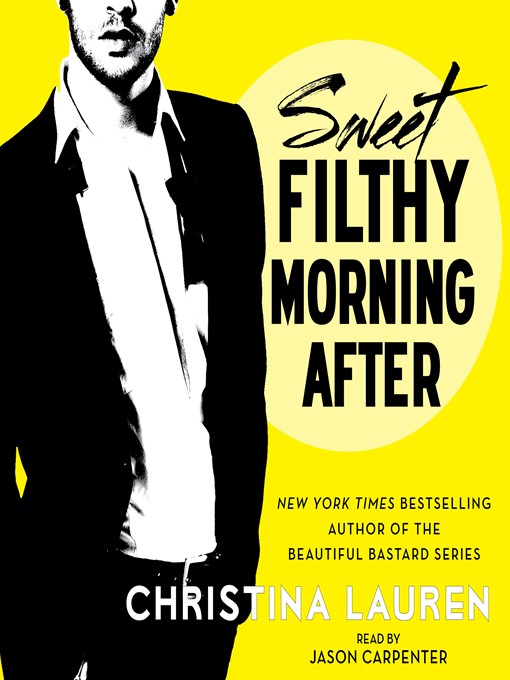 Title details for Sweet Filthy Morning After by Christina Lauren - Wait list